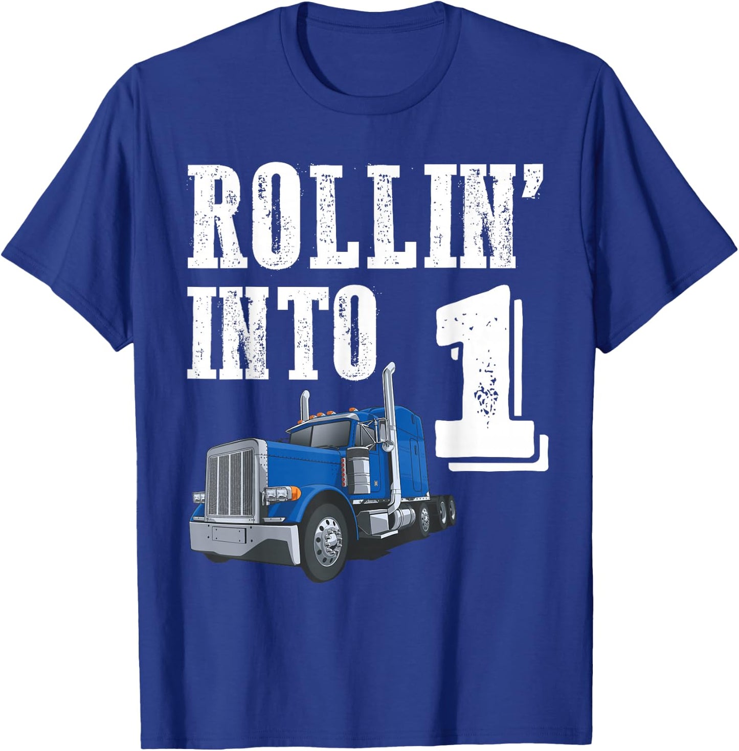 Rollin Into 1 Big Rig Semi Trailer Truck 1st Birthday T-Shirt - T-Shirt | Royal