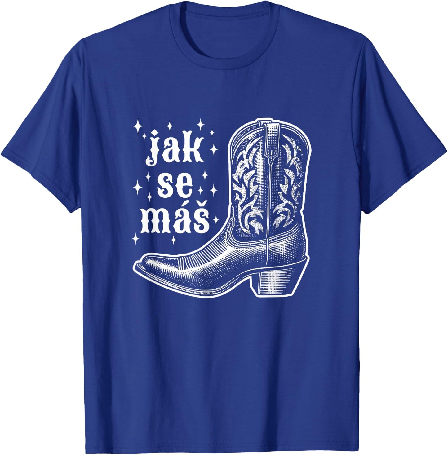 Jak Se Mas Czech Texan Boot T-Shirt - T-Shirt | Royal