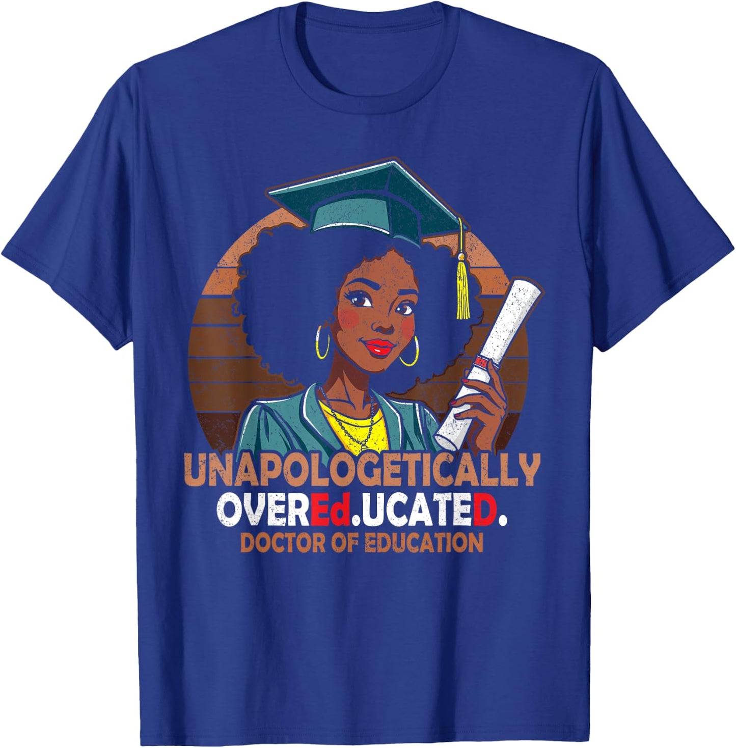 EdD black girls doctor of education graduation black women T-Shirt - T-Shirt | Royal