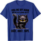 The Bunny Foot Piss Me Off Again We Play Game Duct Tape T-Shirt - T-Shirt | Royal
