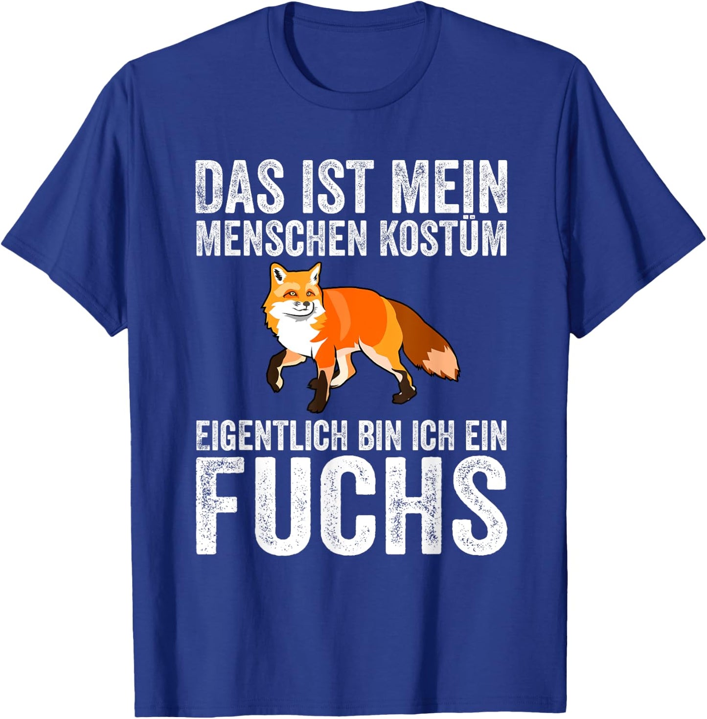 Karneval Mein Menschen Kostüm Eigentlich Ein Fuchs Fasching T-Shirt - T-Shirt | Royal