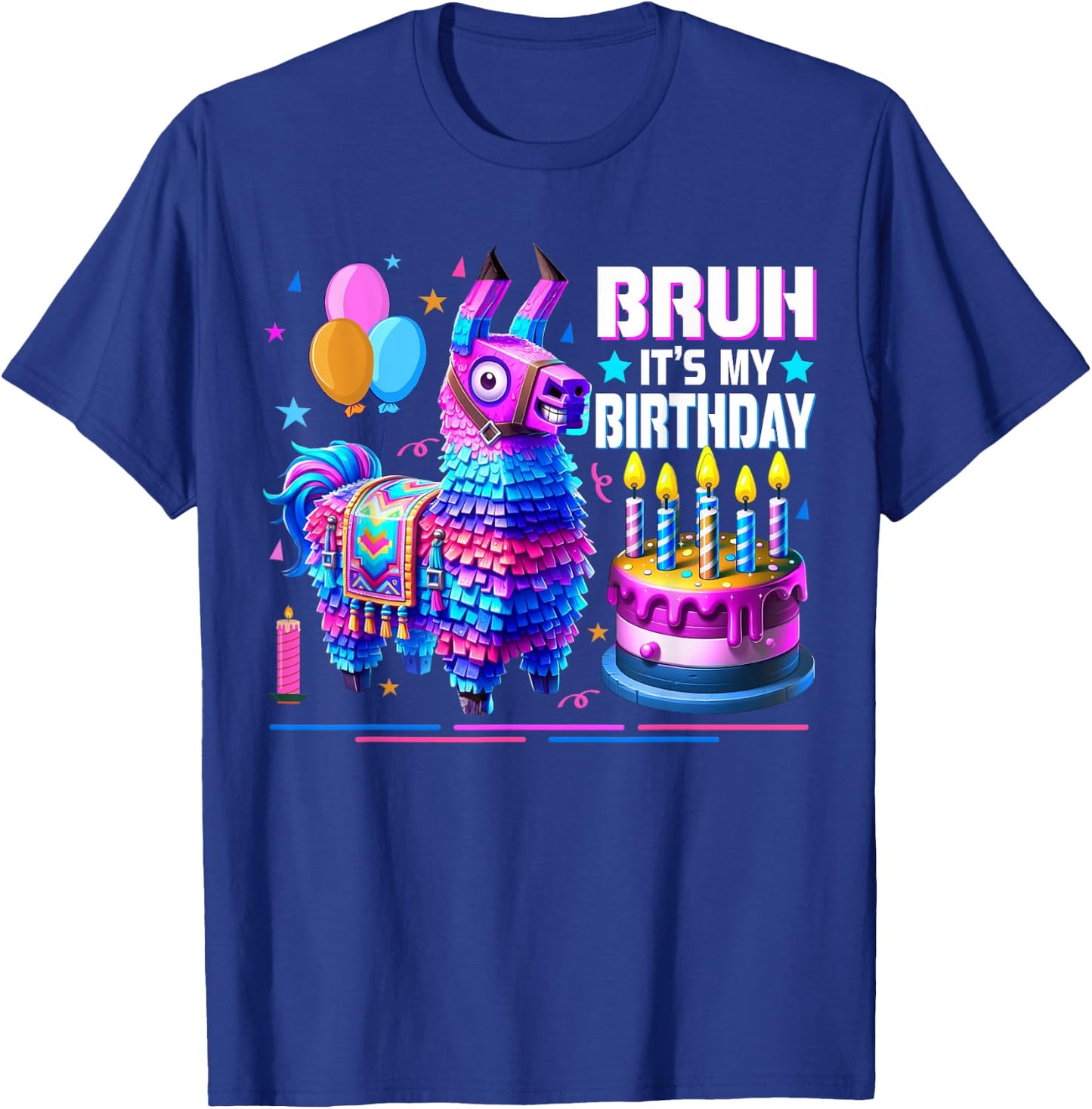Bruh Its My Birthday Llama Pinata Cinco De Mayo Party Bday T-Shirt - T-Shirt | Royal