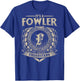 It's A FOWLER Thing You Wouldn't Understand Family Name T-Shirt - T-Shirt | Royal