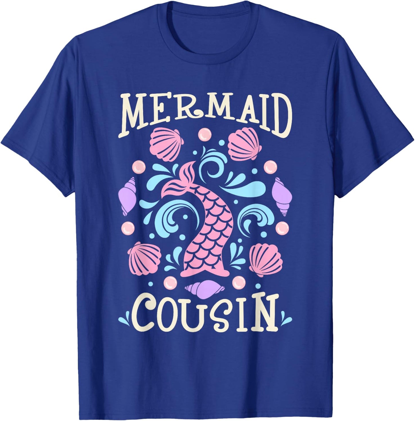 Mermaid Birthday Outfit Girls Mermaid Party Mermaid Cousin T-Shirt - T-Shirt | Royal
