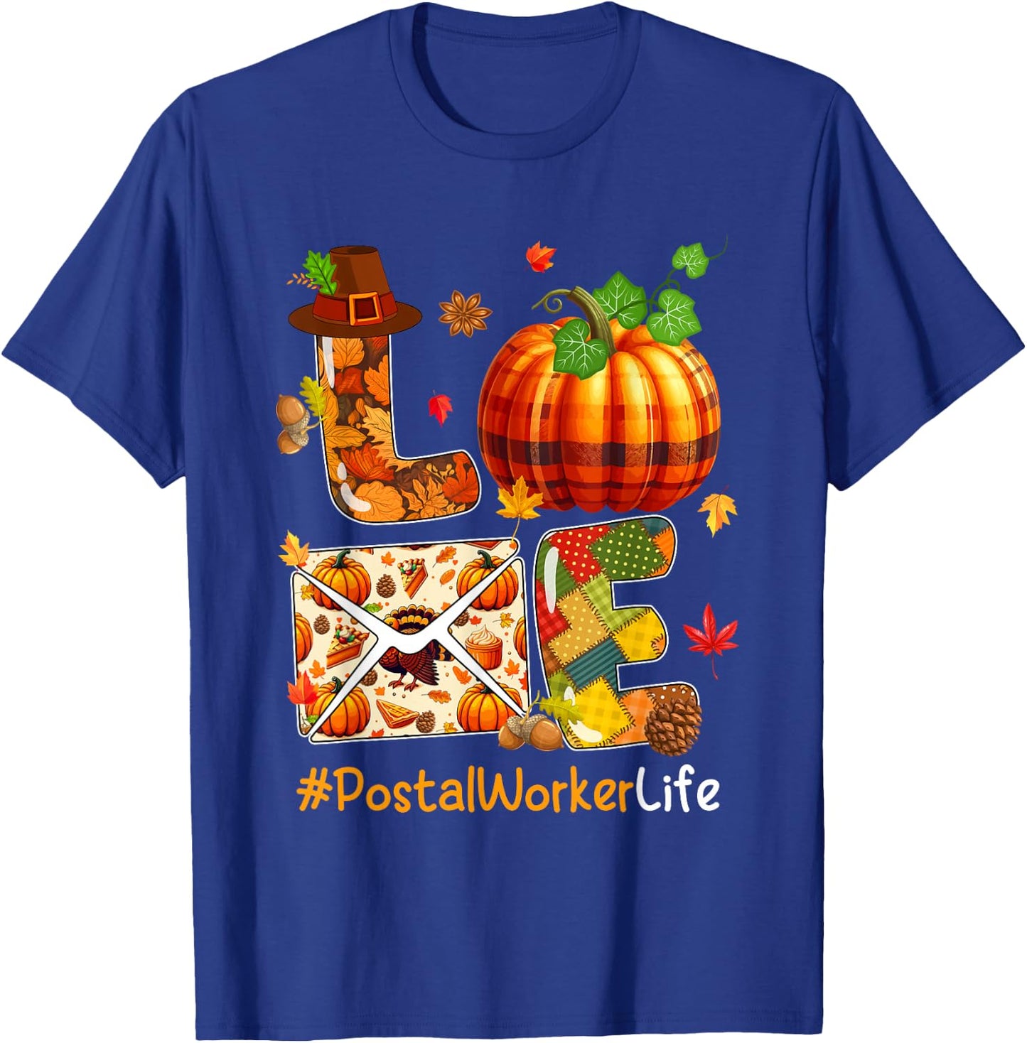 LOVE Postal Worker Thanksgiving Job Team Pumpkins Colorful T-Shirt - T-Shirt | Royal