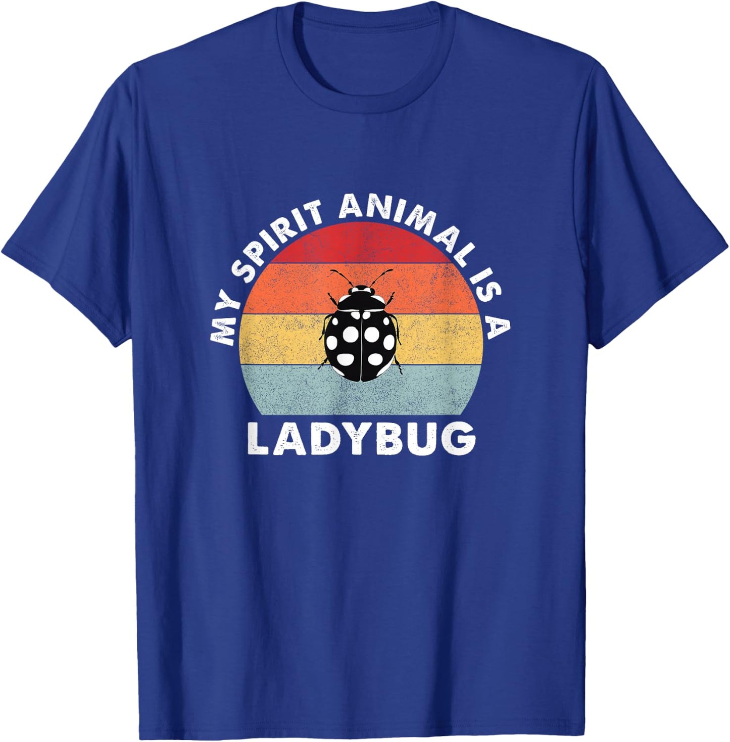 Vintage My Spirit Animal is a Ladybug T-Shirt - T-Shirt | Royal