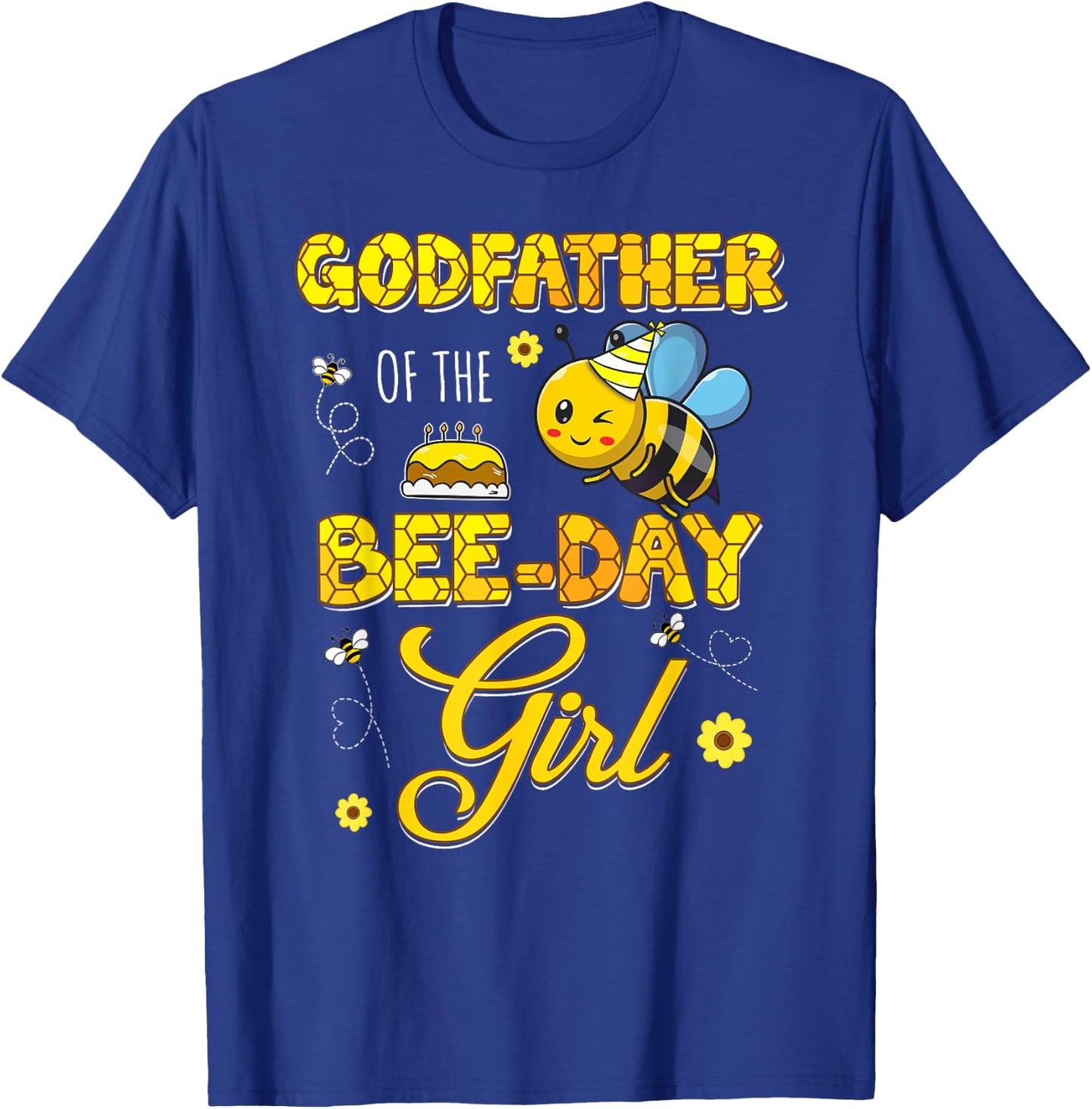 Godfather Of The Bee-Day Girl Hive Birthday Party Matching T-Shirt - T-Shirt | Royal