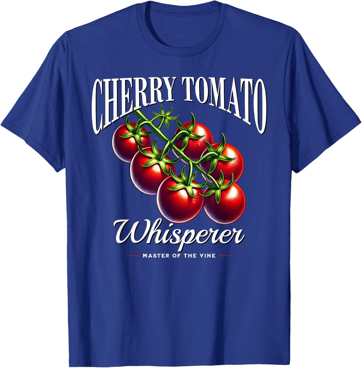 Cherry Tomato Expert – Heirloom Grower & Organic Farmer T-Shirt - T-Shirt | Royal