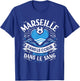 Gift Marseillais Funny Heart Marseille Football , Black T-Shirt - T-Shirt | Royal