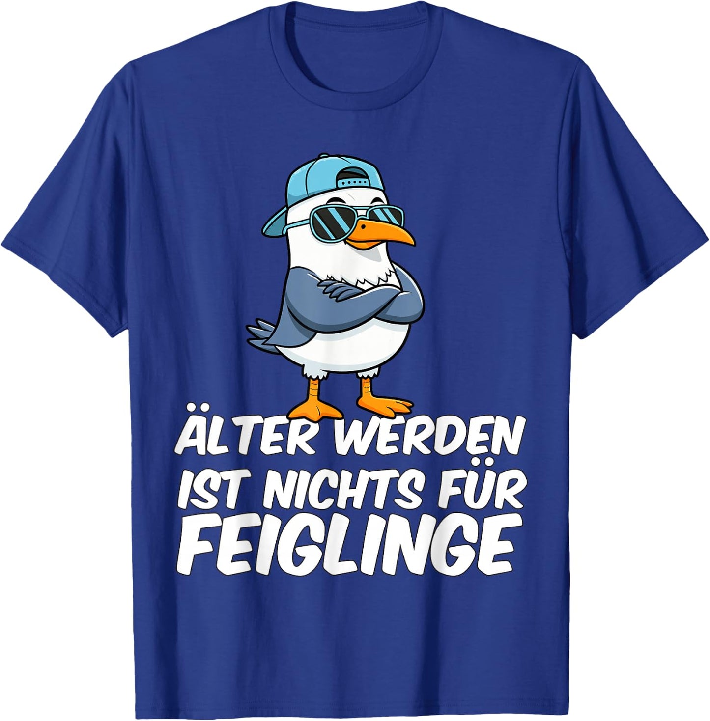 Lustige Möwe Älter Werden Ist Nichts Für Feiglinge T-Shirt - T-Shirt | Royal