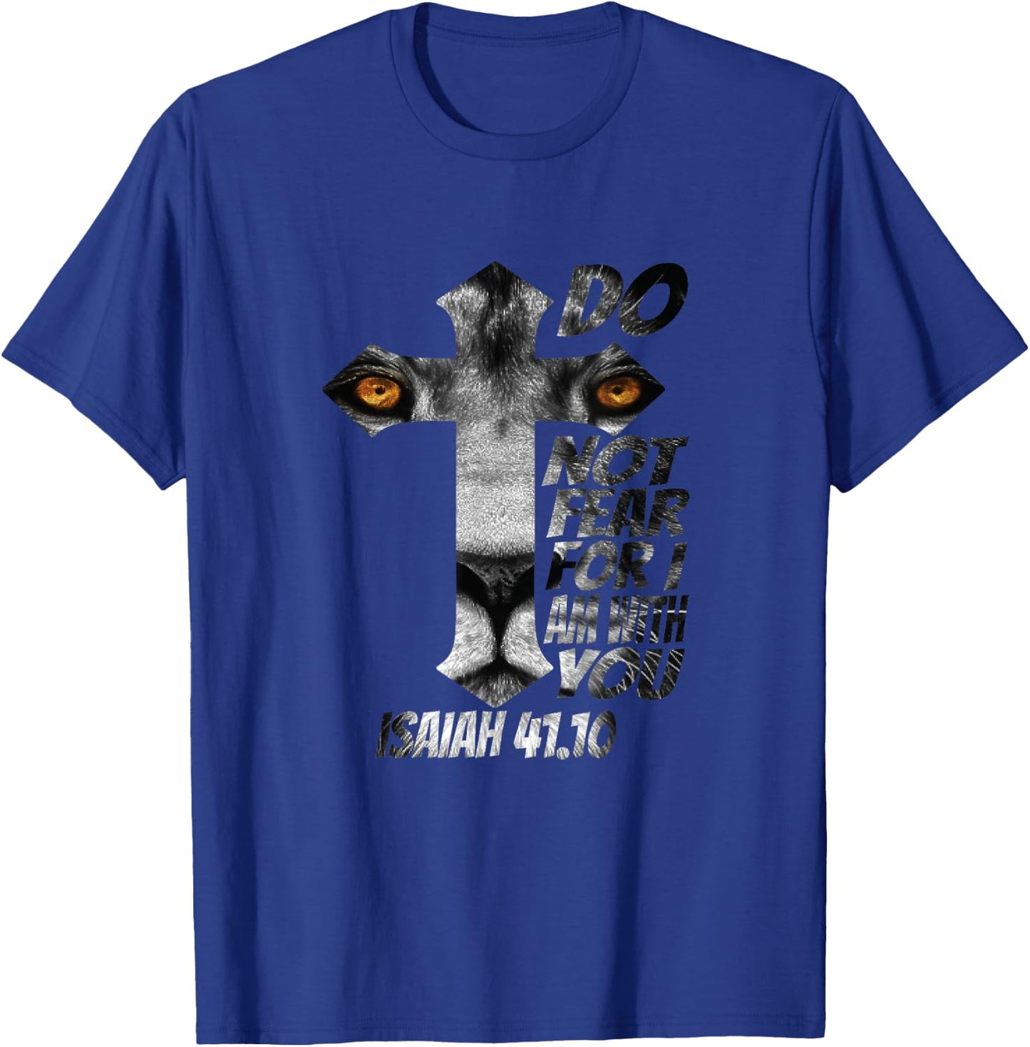 Christian Religious Bible Verse Sayings Lion Fear Scripture T-Shirt - T-Shirt | Royal