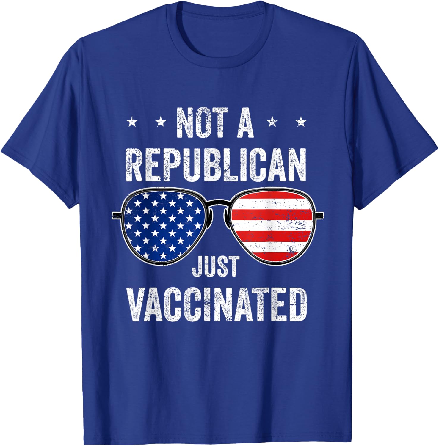 Not Republican Just Vaccinated Af Pro Vaccine Vaccination T-Shirt - T-Shirt | Royal