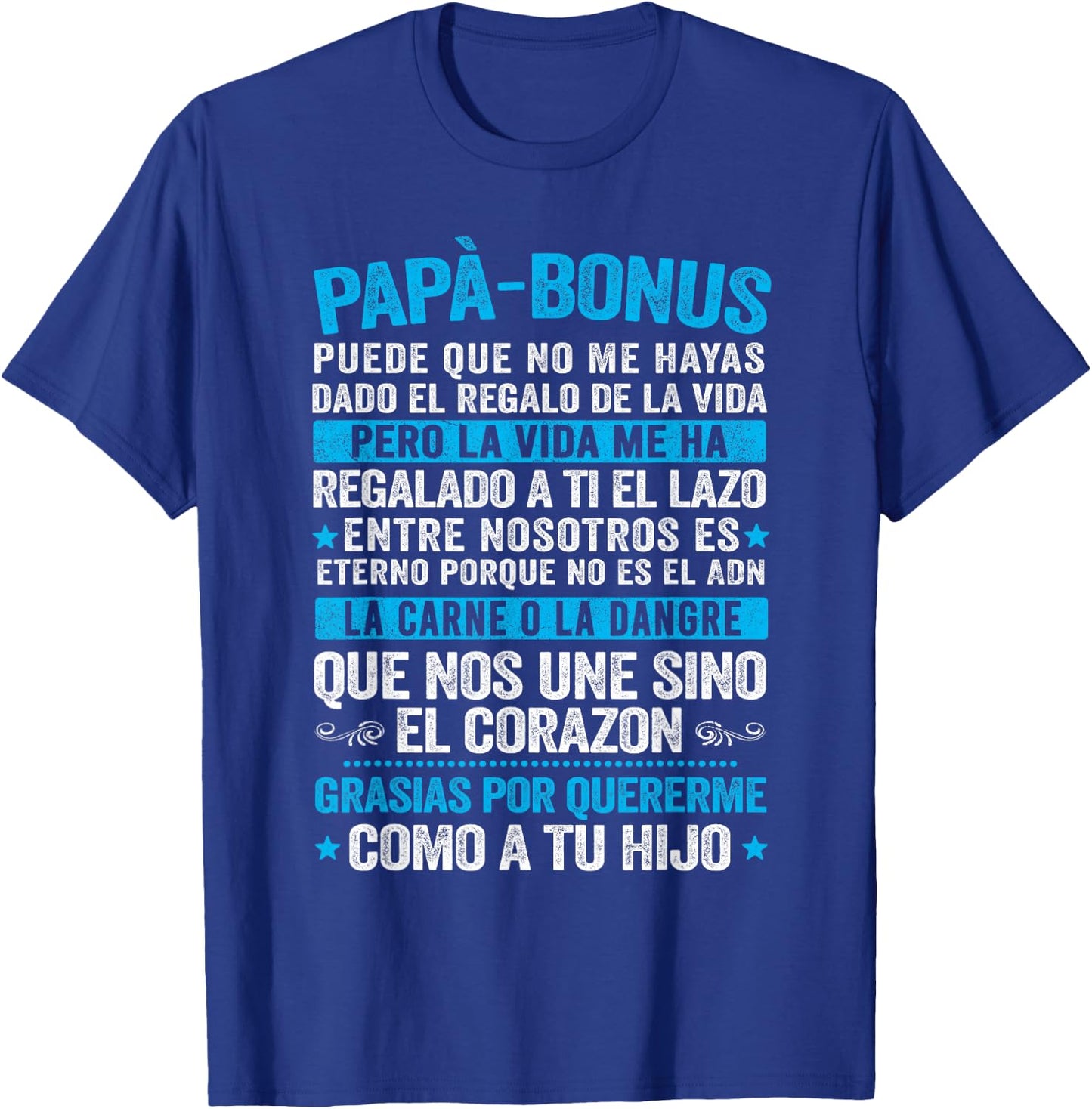 Bonus Papa , Happy Father's Day Clothing, Stepdad T-Shirt - T-Shirt | Royal