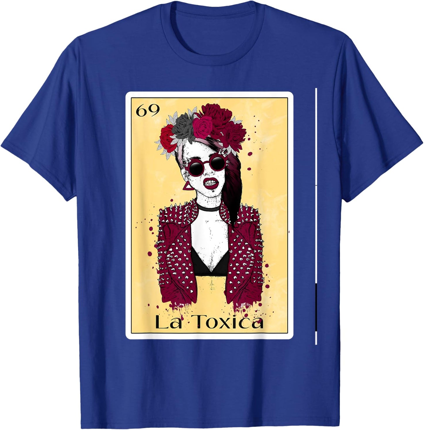 Funny Toxica Spanish-Mexican Bingo Gifts Girls - La Toxica T-Shirt - T-Shirt | Royal