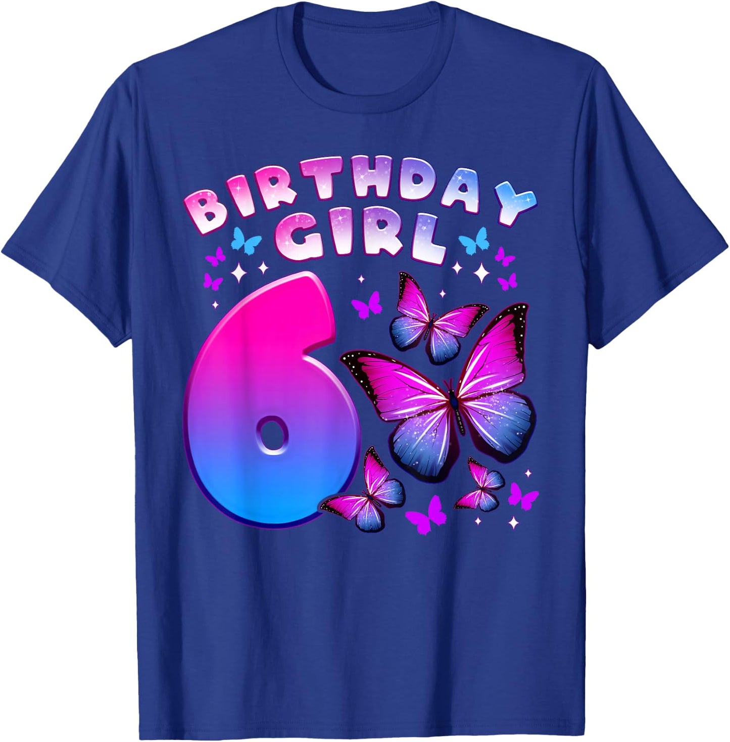 Birthday Girl 6 Years Old Butterfly Number 6 T-Shirt - T-Shirt | Royal