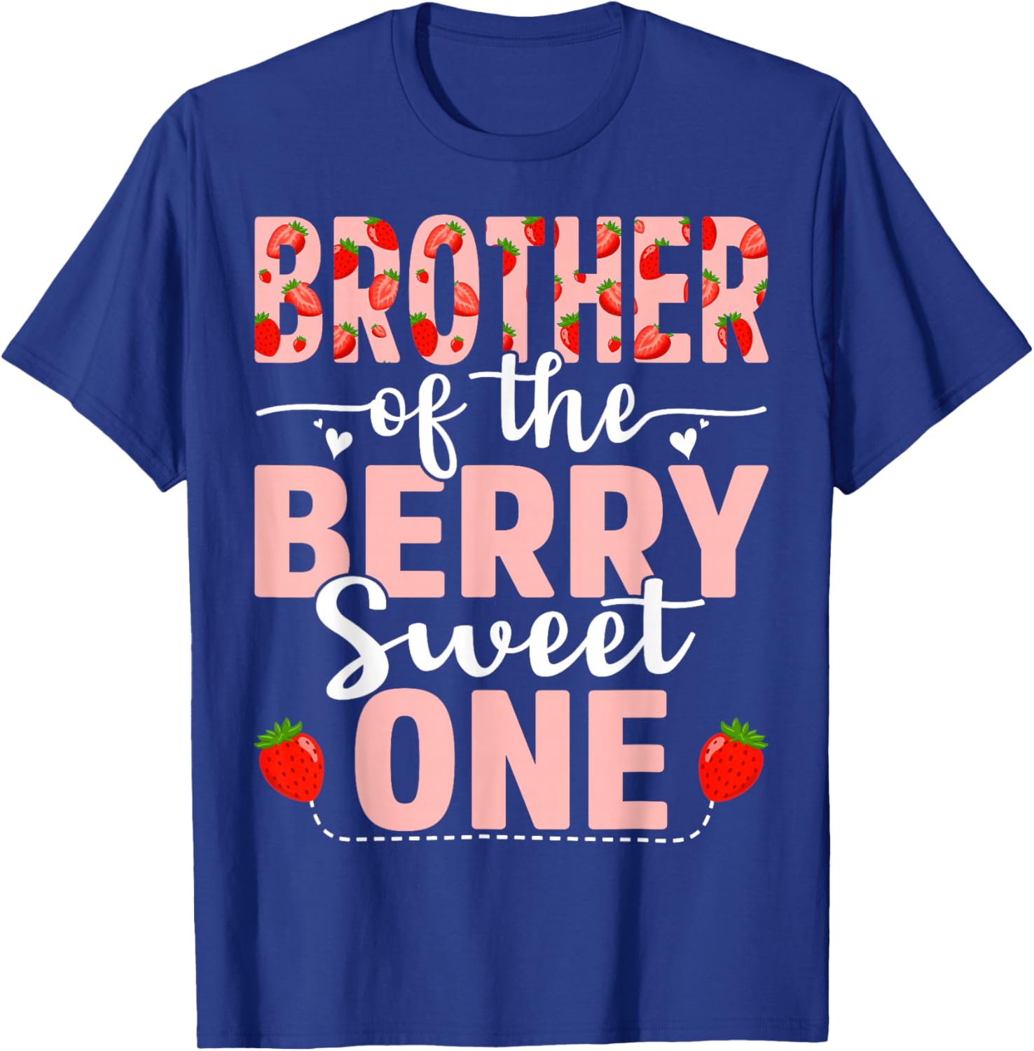 Brother Of The Berry Sweet One Birthday Strawberry Brother T-Shirt - T-Shirt | Royal