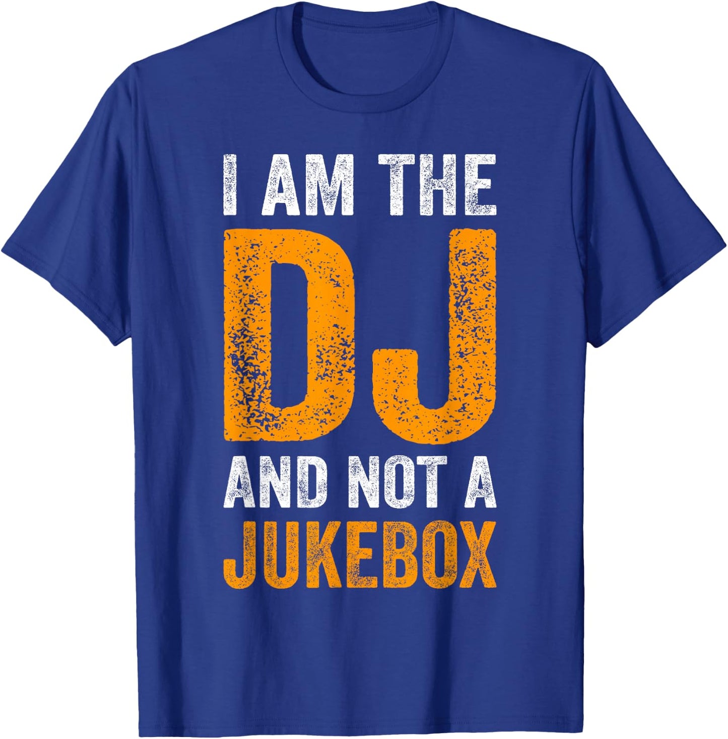 I Am The DJ And Not A Jukebox Funny Spruch Deejay T-Shirt - T-Shirt | Royal
