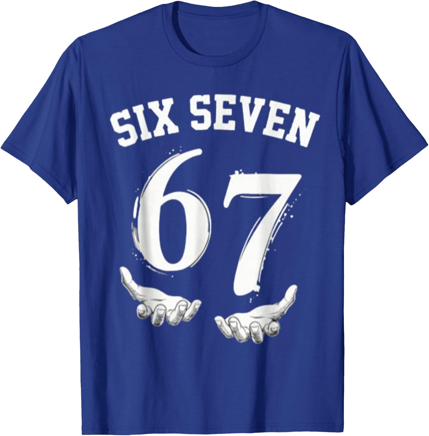 Six Seven 67 Meme Lustiges Zahlen Design Für Kinder Teenager T-Shirt - T-Shirt | Royal