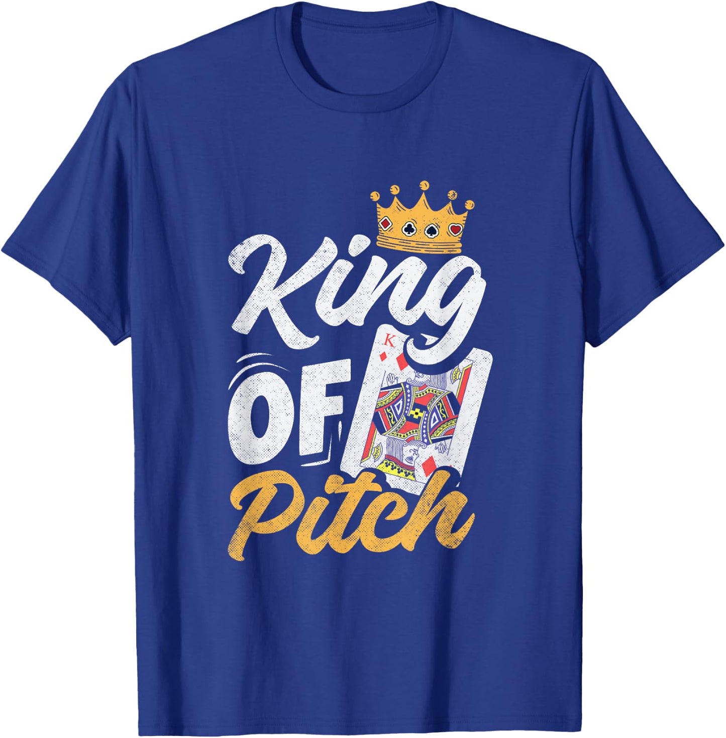 Pitch Card Game King Of Pitch Funny High Low Jack T-Shirt - T-Shirt | Royal