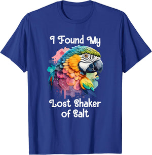 Found My Lost Shaker Salt Fun Parrot Head Art T-Shirt - T-Shirt | Royal