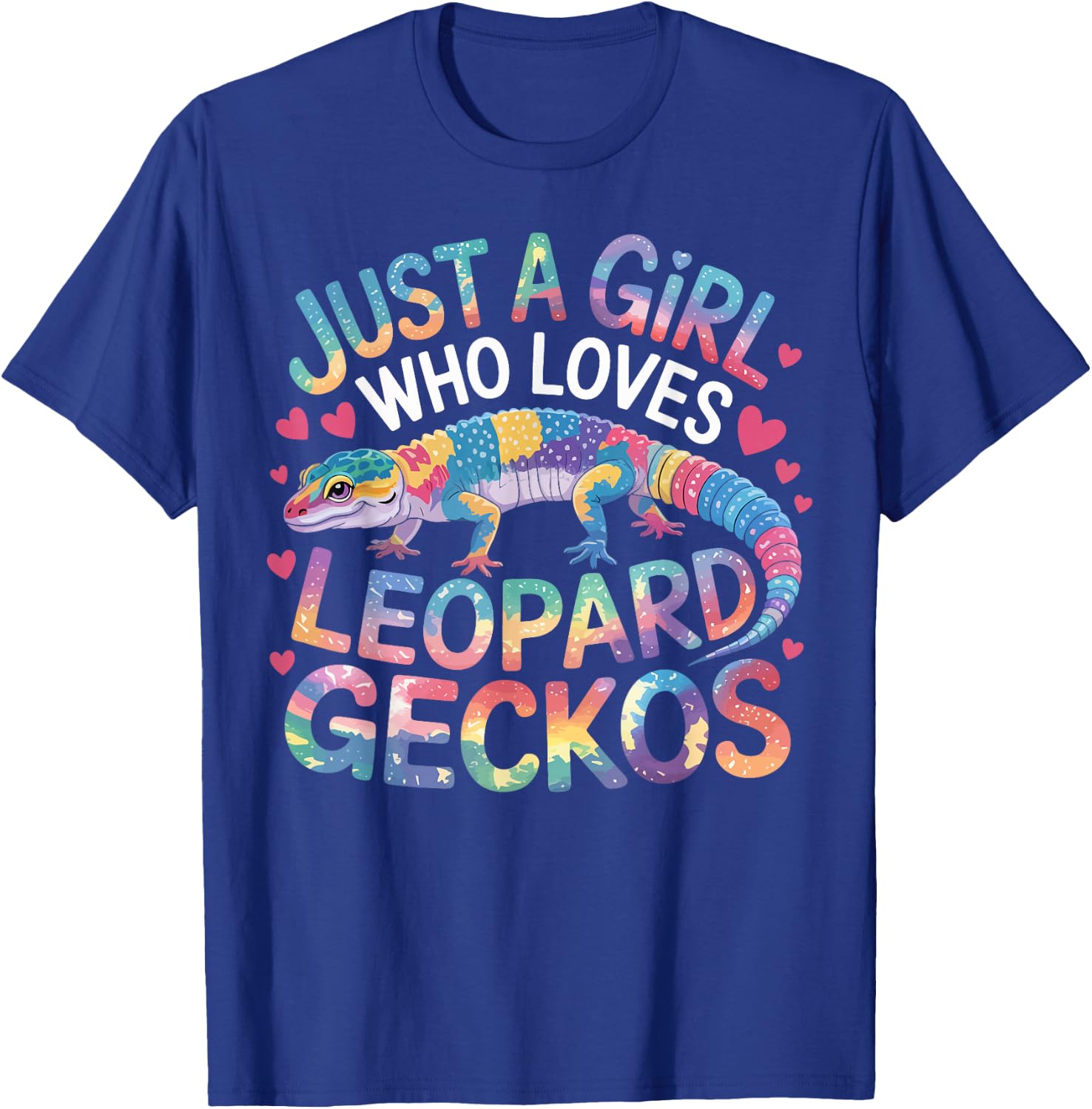Just a Girl Who Loves Leopard Geckos Colorful Reptile Gifts T-Shirt - T-Shirt | Royal