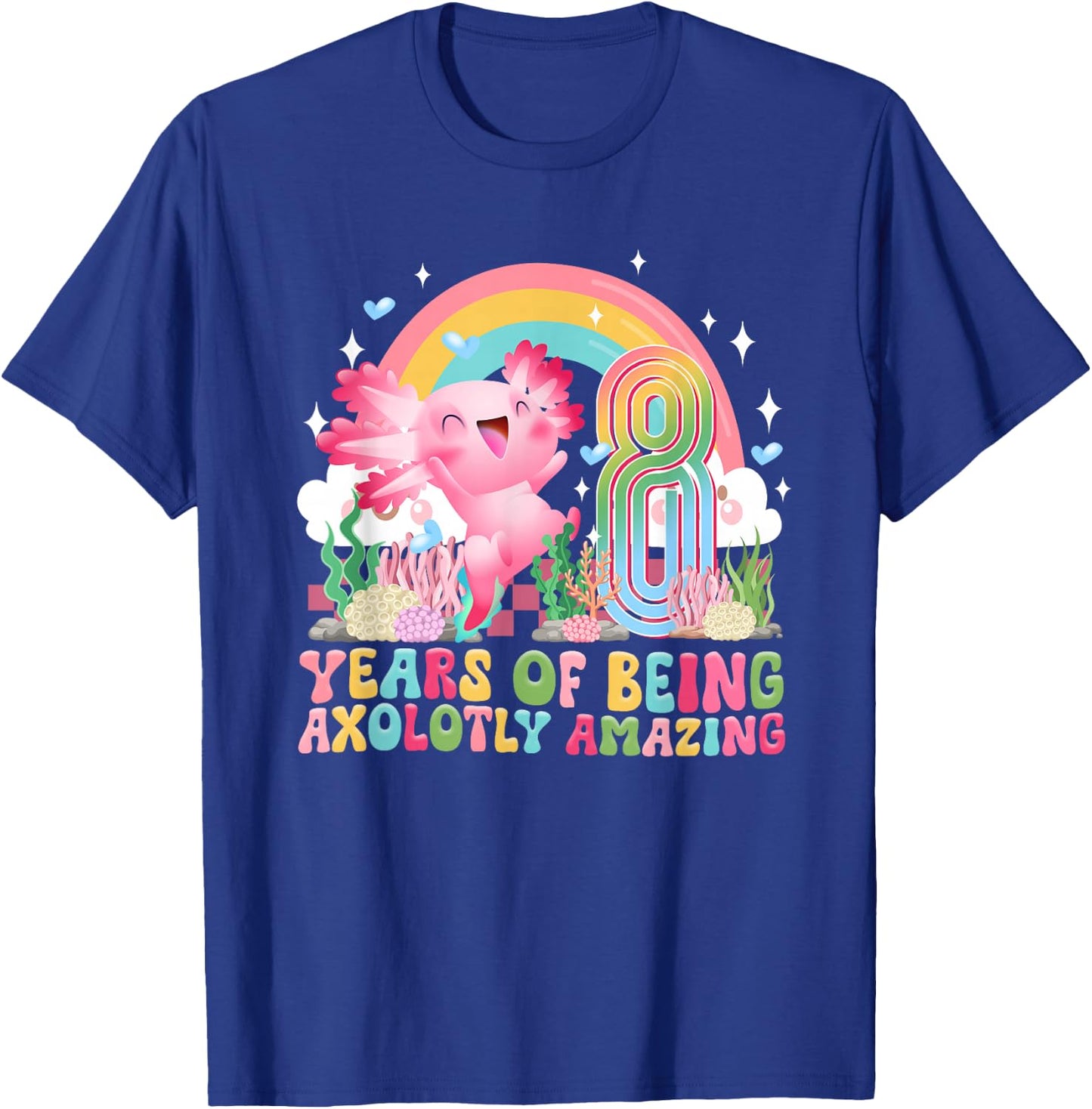 8th Axolotl Birthday Party Eight Year Old Axolotls Birthday T-Shirt - T-Shirt | Royal