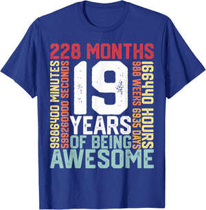 19 years of being Awesome Months weeks days special birthday T-Shirt - T-Shirt | Royal