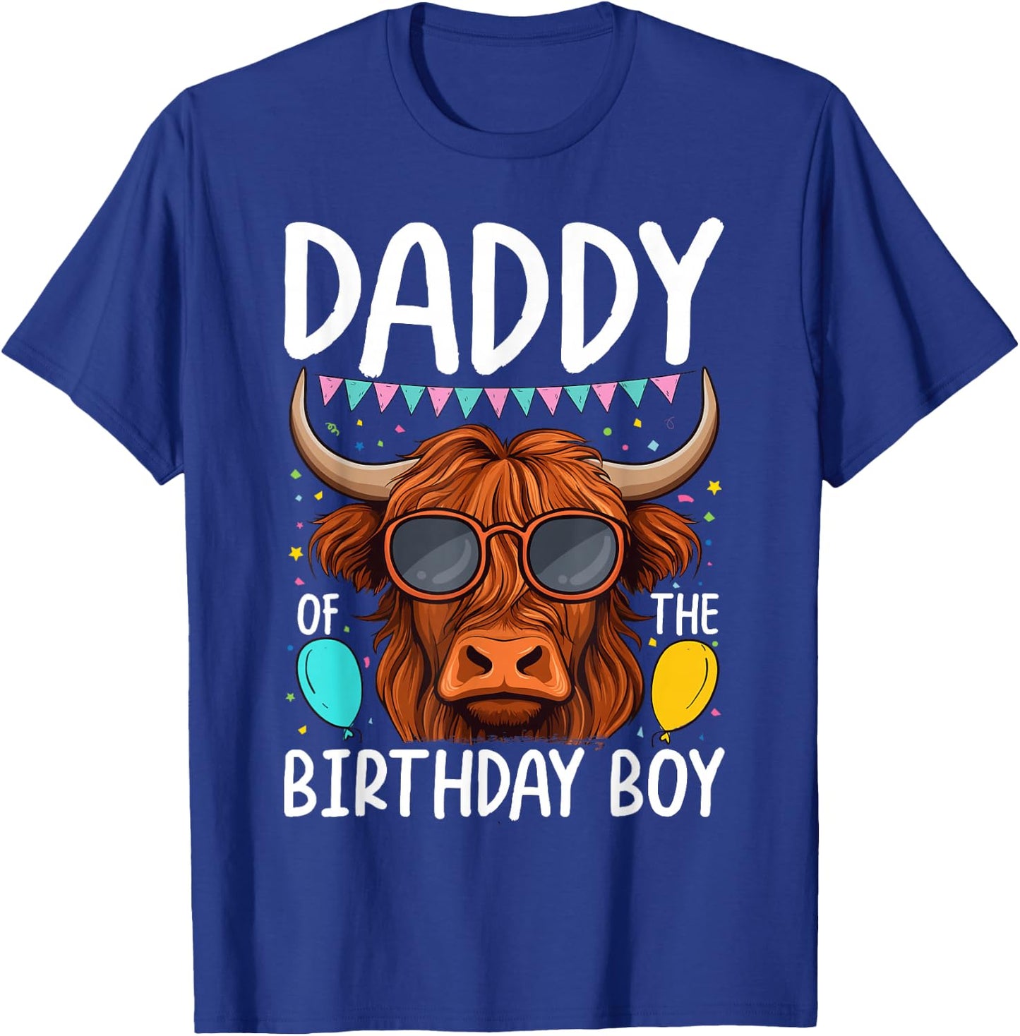 Daddy Of The Birthday Boy Highland Cow T-Shirt - T-Shirt | Royal