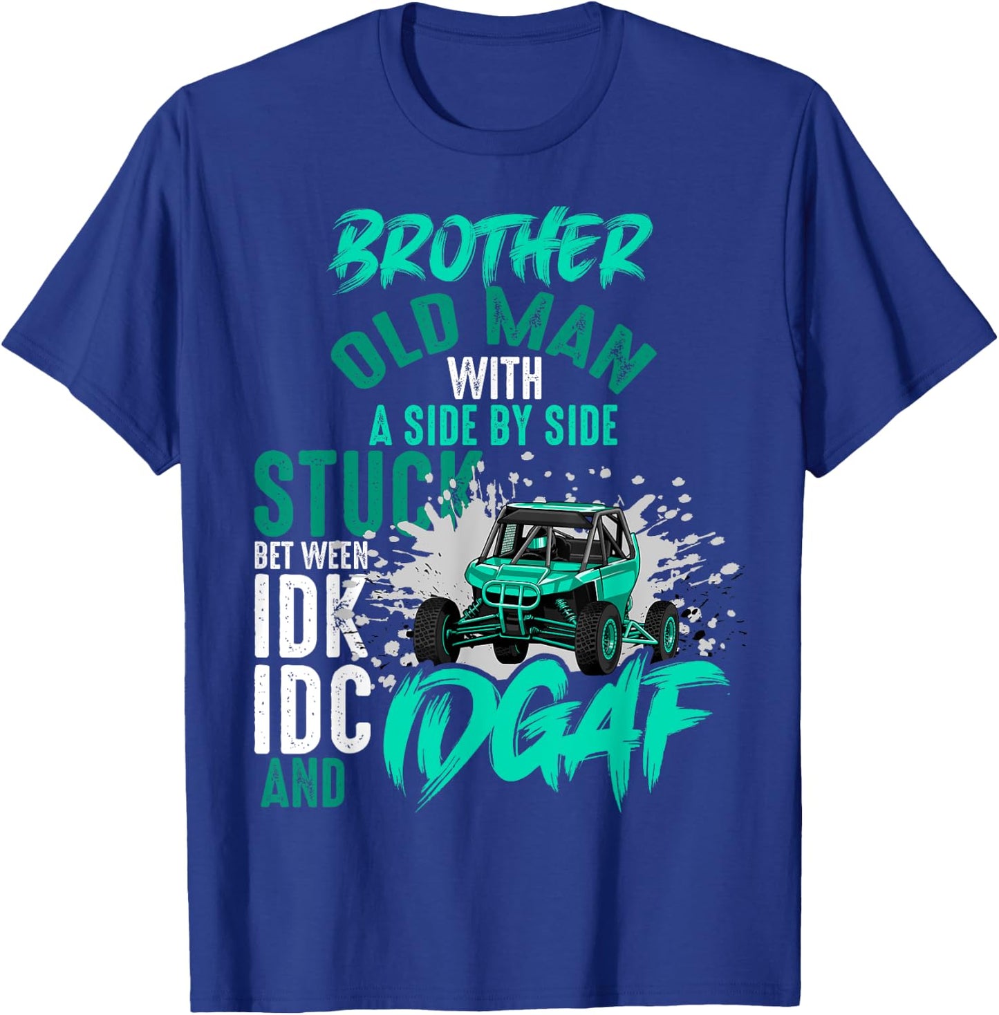 Funny UTV Brother Old Man With Side By Side Adventure Trip T-Shirt - T-Shirt | Royal