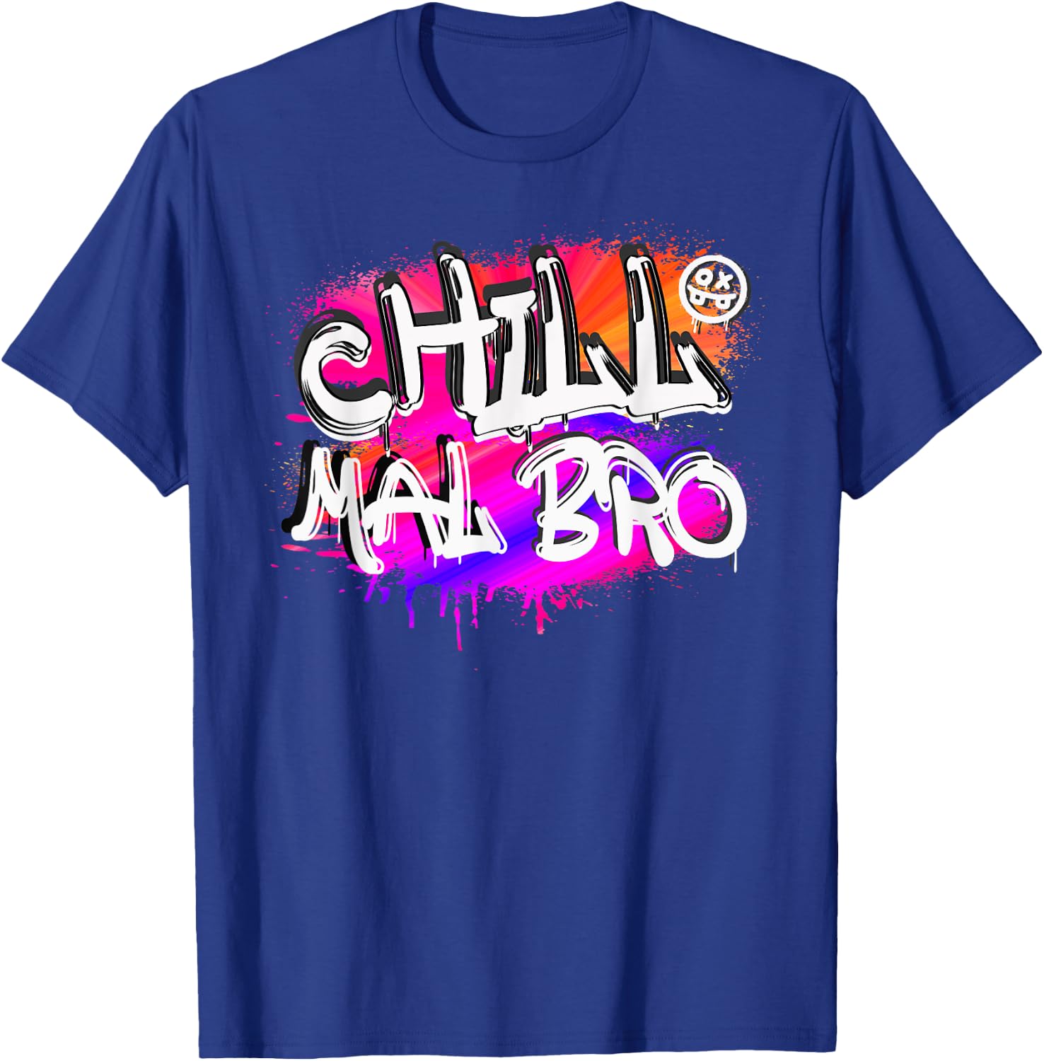 Saying, Chill mal Bro Graffiti Design , black, s T-Shirt - T-Shirt | Royal