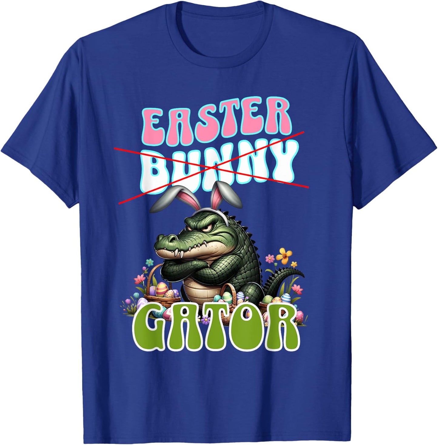 Easter ALLIGATOR; Funny Gator, Crocodile, Easter Basket T-Shirt - T-Shirt | Royal