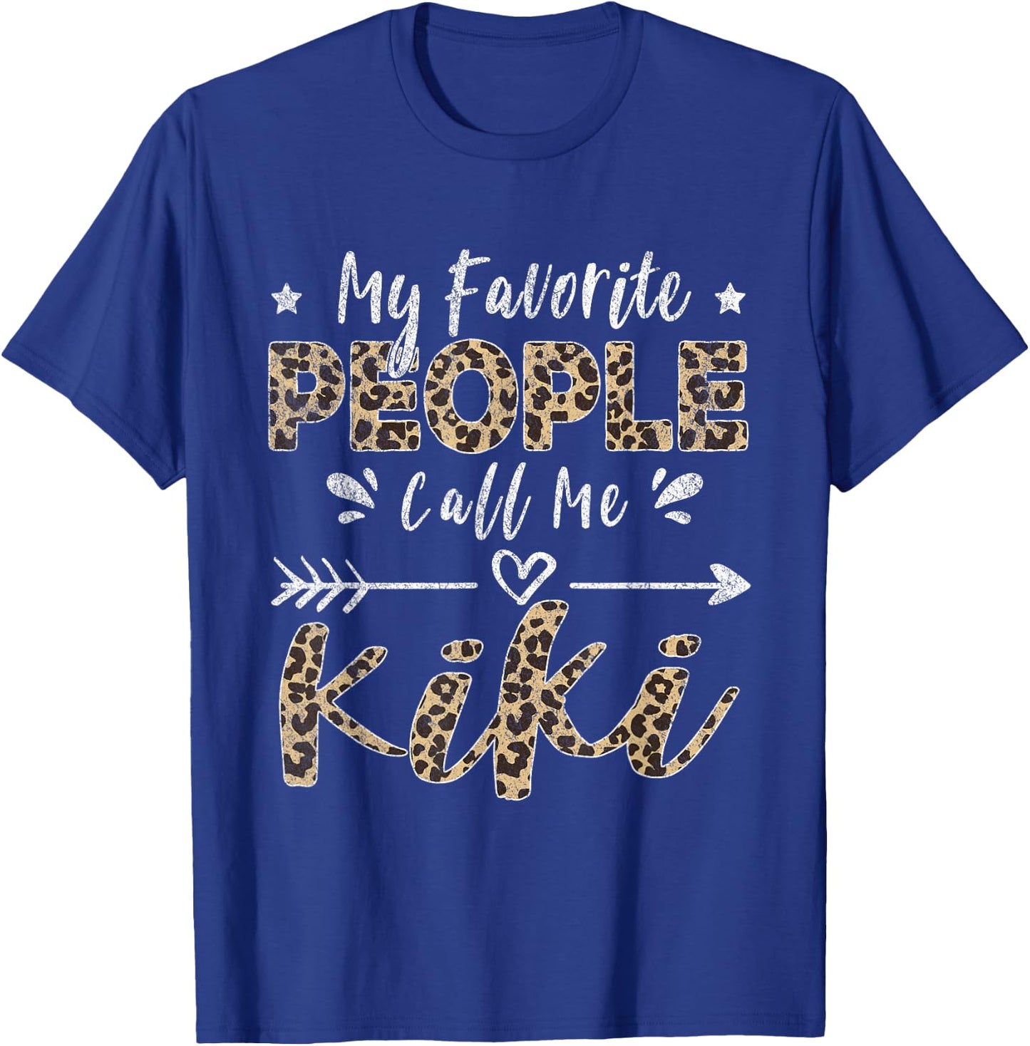 My Favorite People Call Me Kiki Leopard T-Shirt - T-Shirt | Royal