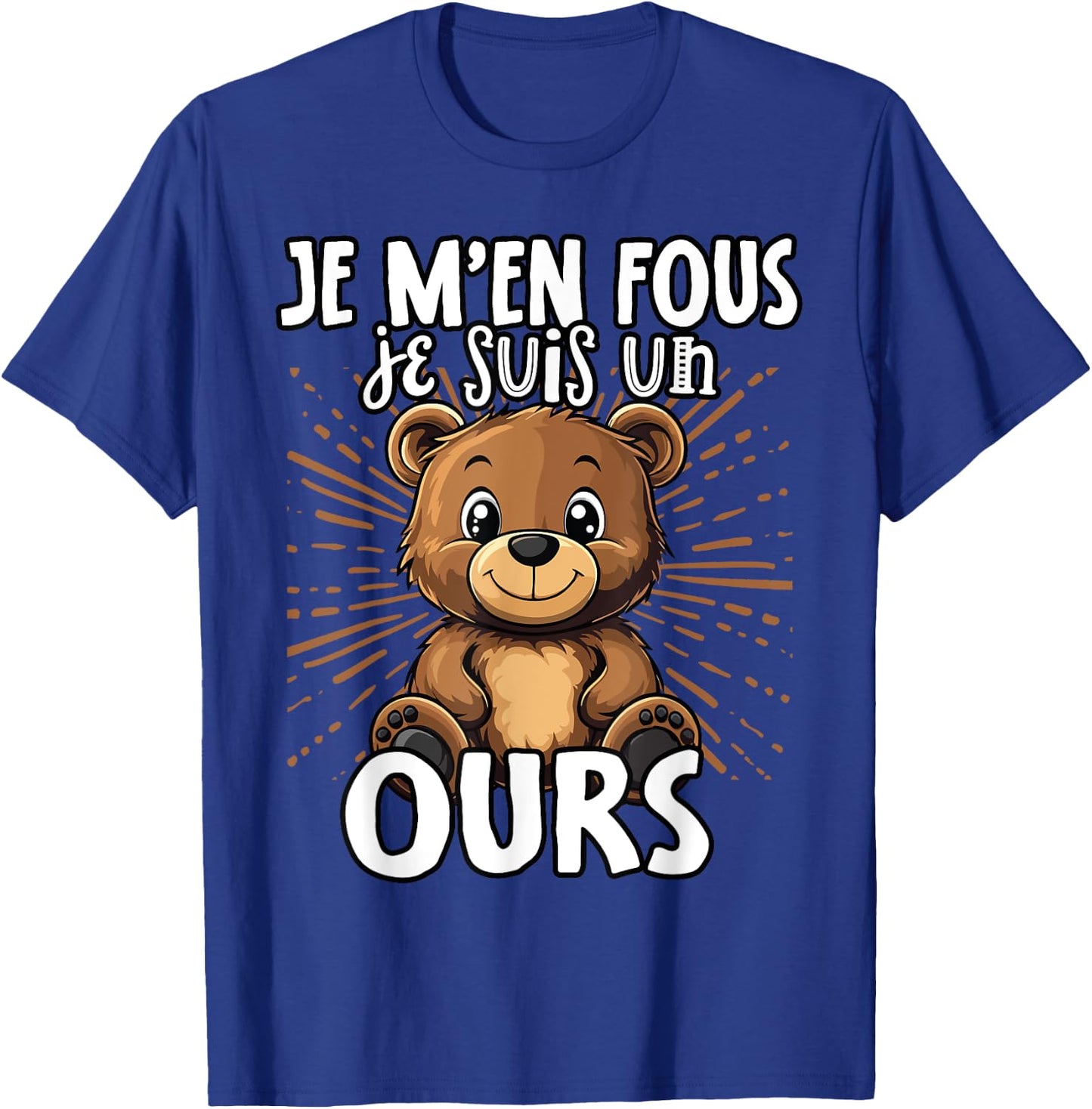 Je M'en Fous Je Suis Un Ours - Sweet Bear , Black, S T-Shirt - T-Shirt | Royal
