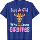Just A Girl Who Loves Giraffes - Wildlife Animal Lover Women T-Shirt - T-Shirt | Royal