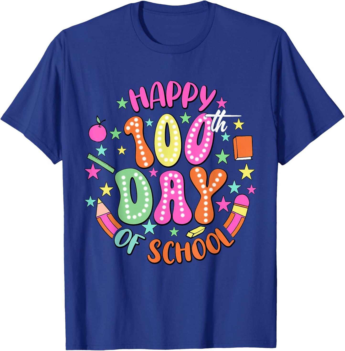 Happy 100th Day of School Colorful Pencil T-Shirt - T-Shirt | Royal