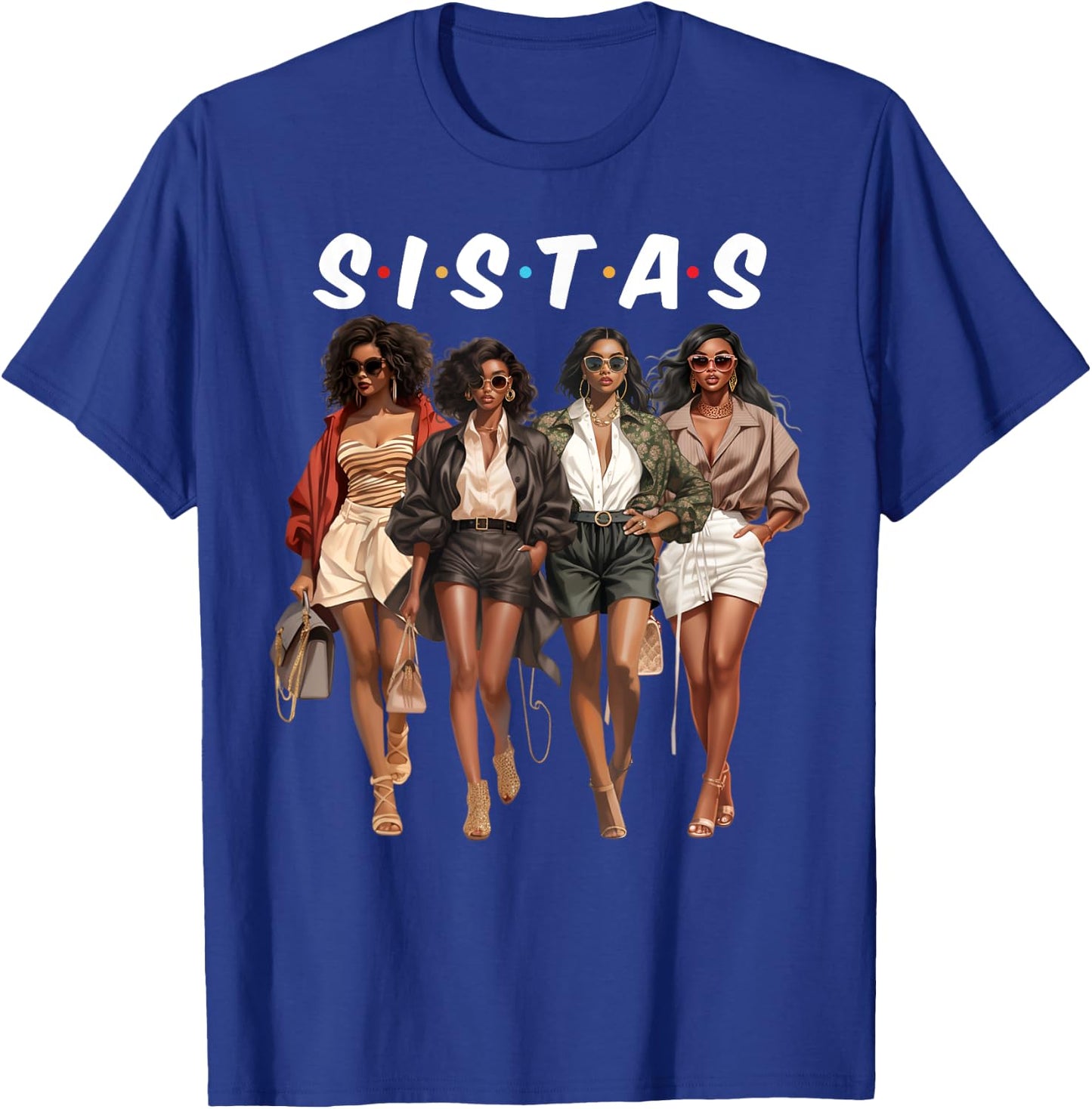 Sistas Afro Women Together African American Women Girls Trip T-Shirt - T-Shirt | Royal