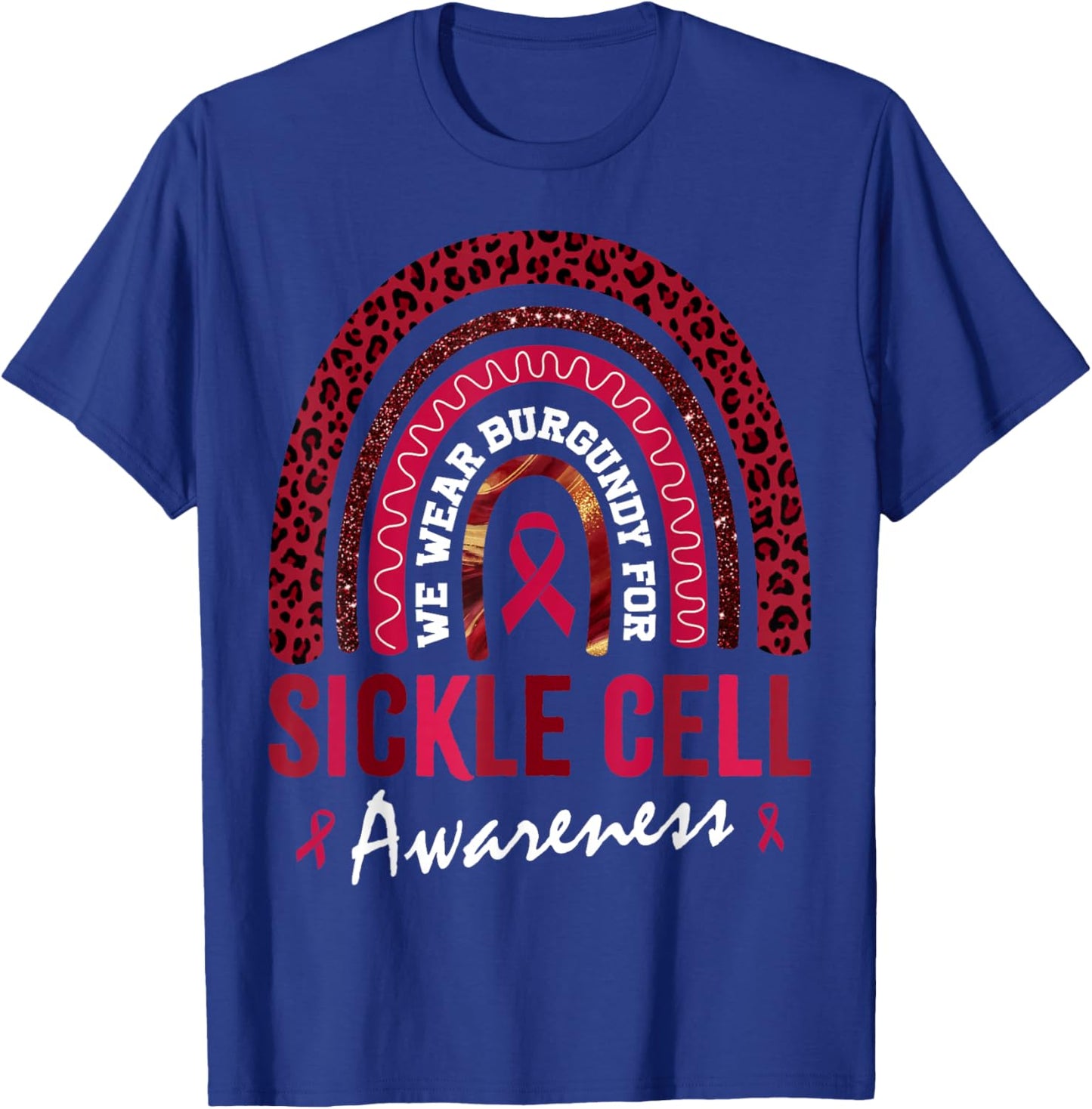 in September We Wear Burgundy for Sickle Cell Awareness T-Shirt - T-Shirt | Royal