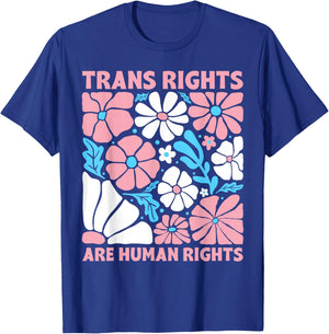 Trans Rights are Human Rights Floral Transgender LGBTQ Pride T-Shirt - T-Shirt | Royal