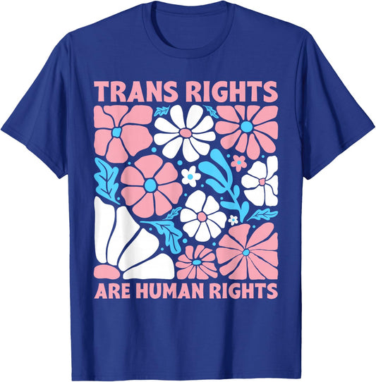 Trans Rights are Human Rights Floral Transgender LGBTQ Pride T-Shirt - T-Shirt | Royal
