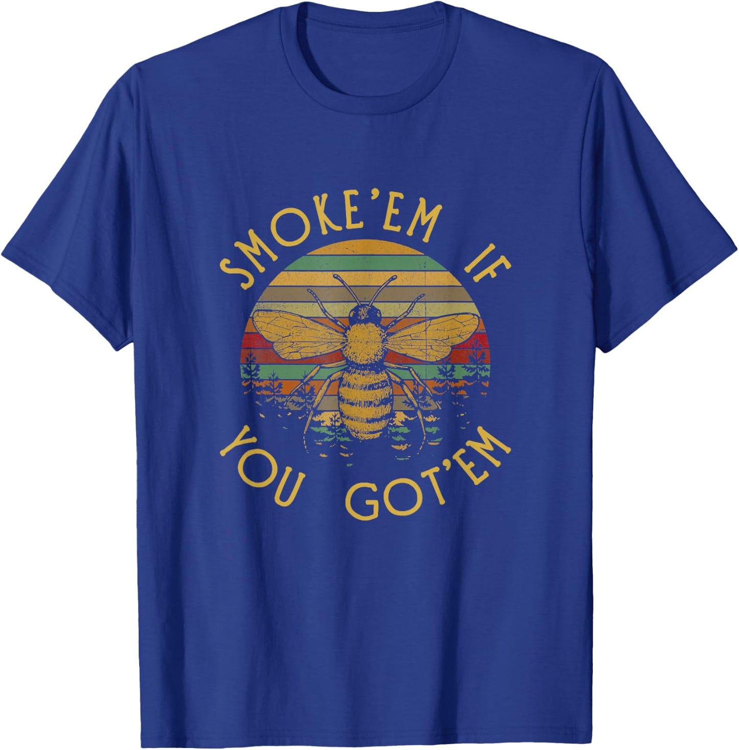 Vintage Funny Beekeeping Bee Gifts, Smoke Them Bees T-Shirt - T-Shirt | Royal