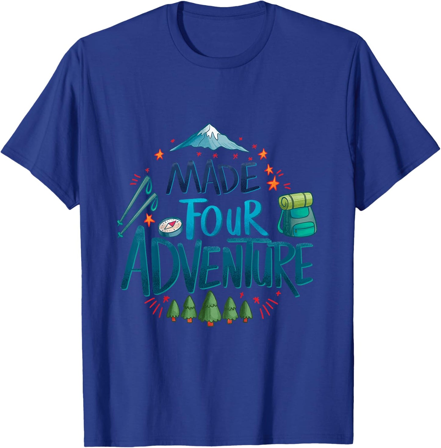 Made four adventure 4th Birthday Party camping kids 4 T-Shirt - T-Shirt | Royal