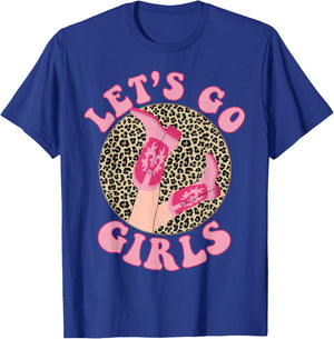 Let's Go Girls Leopard Cowgirl Boots Bachelorette Party T-Shirt - T-Shirt | Royal