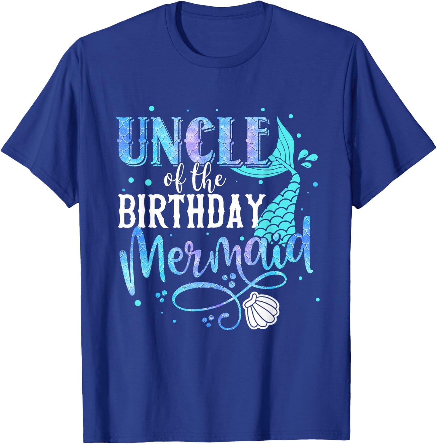 Uncle Of The Birthday Mermaid Family Matching Party Squad T-Shirt - T-Shirt | Royal