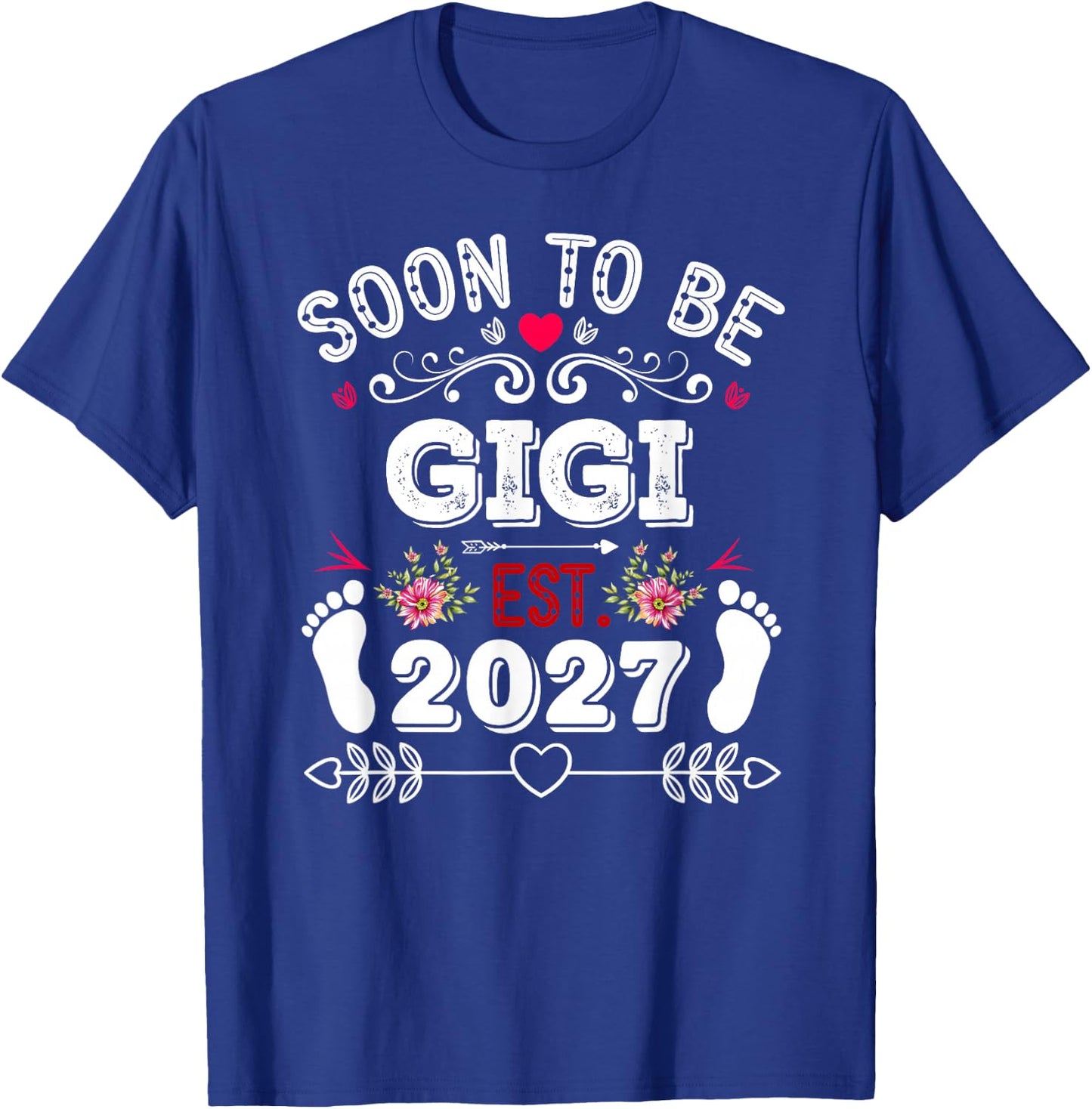 Soon to be Gigi 2027 Mom Pregnancy Announcement T-Shirt - T-Shirt | Royal