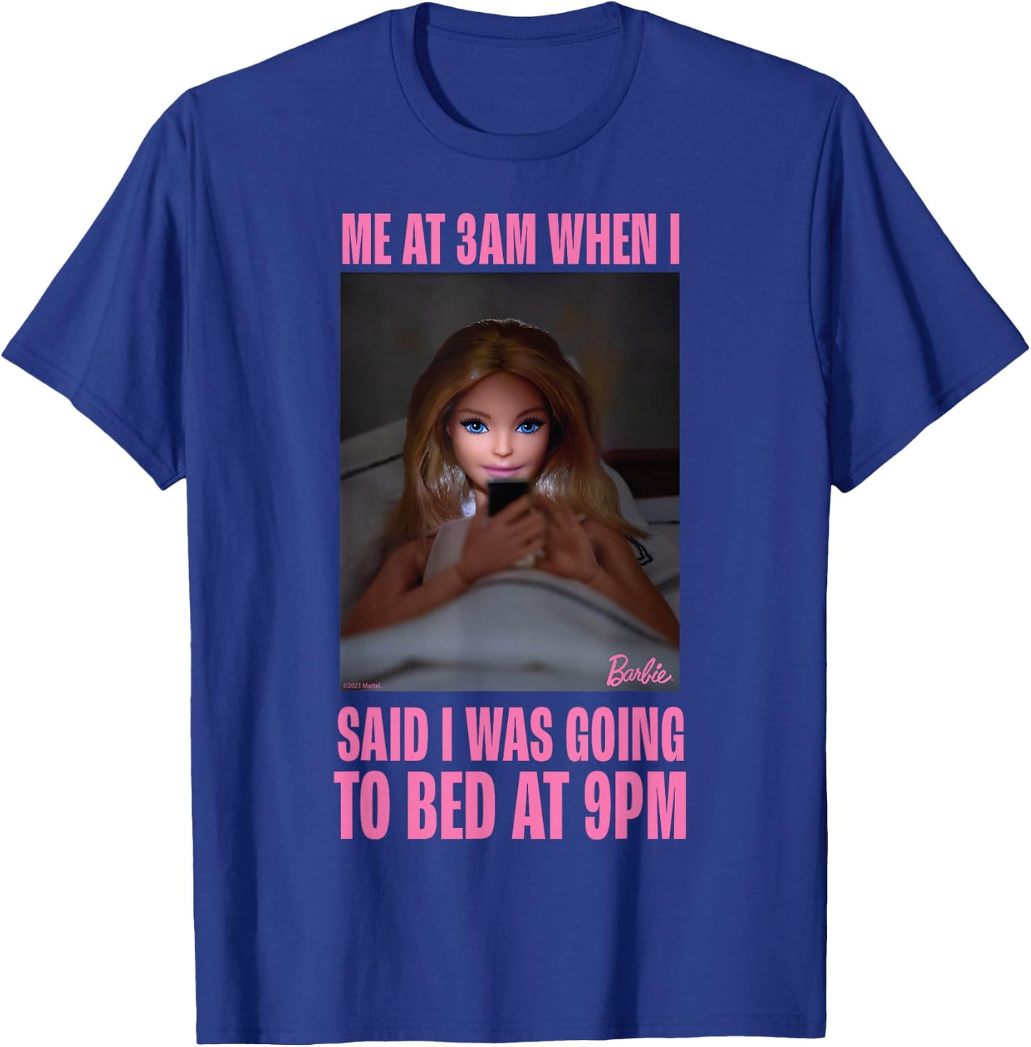 Barbie - Bedtime Meme T-Shirt - T-Shirt | Royal