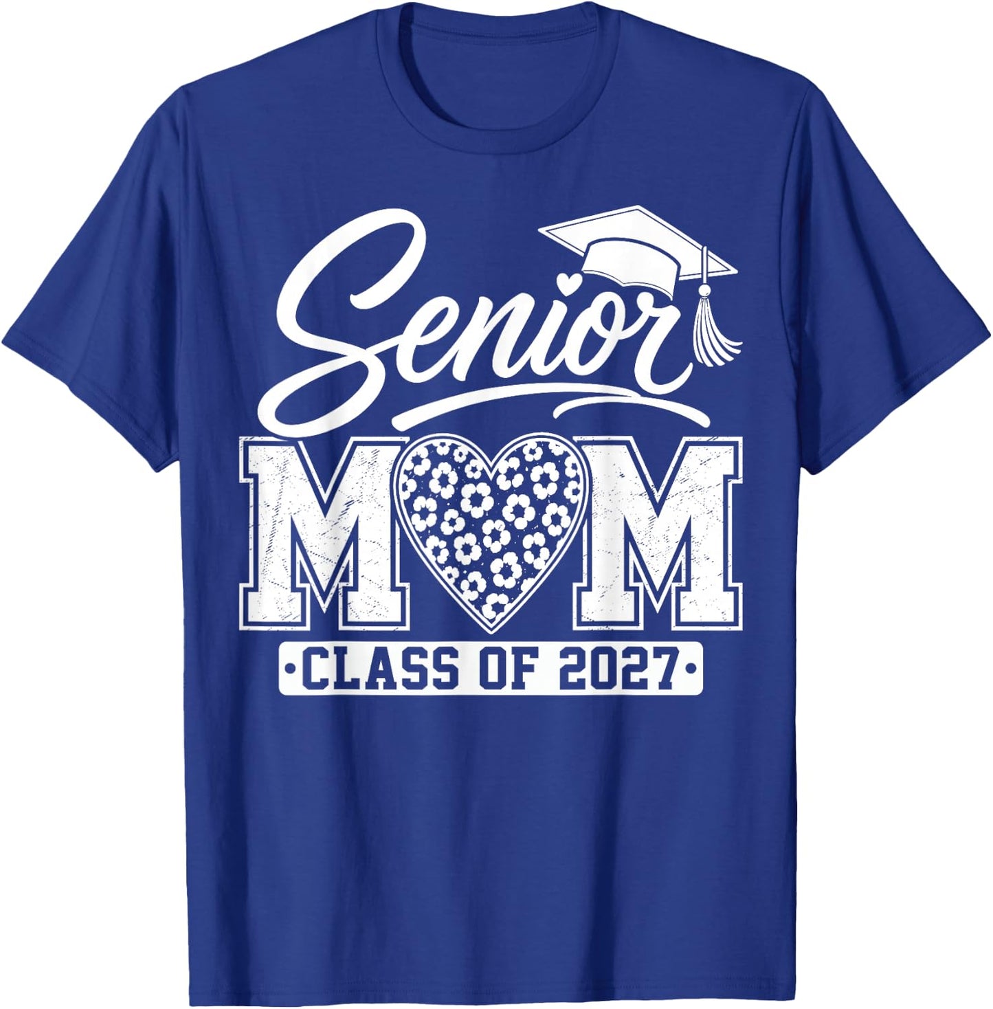 Senior Mom Class of 2027 Proud Mom Mother of A 2027 Graduate T-Shirt - T-Shirt | Royal