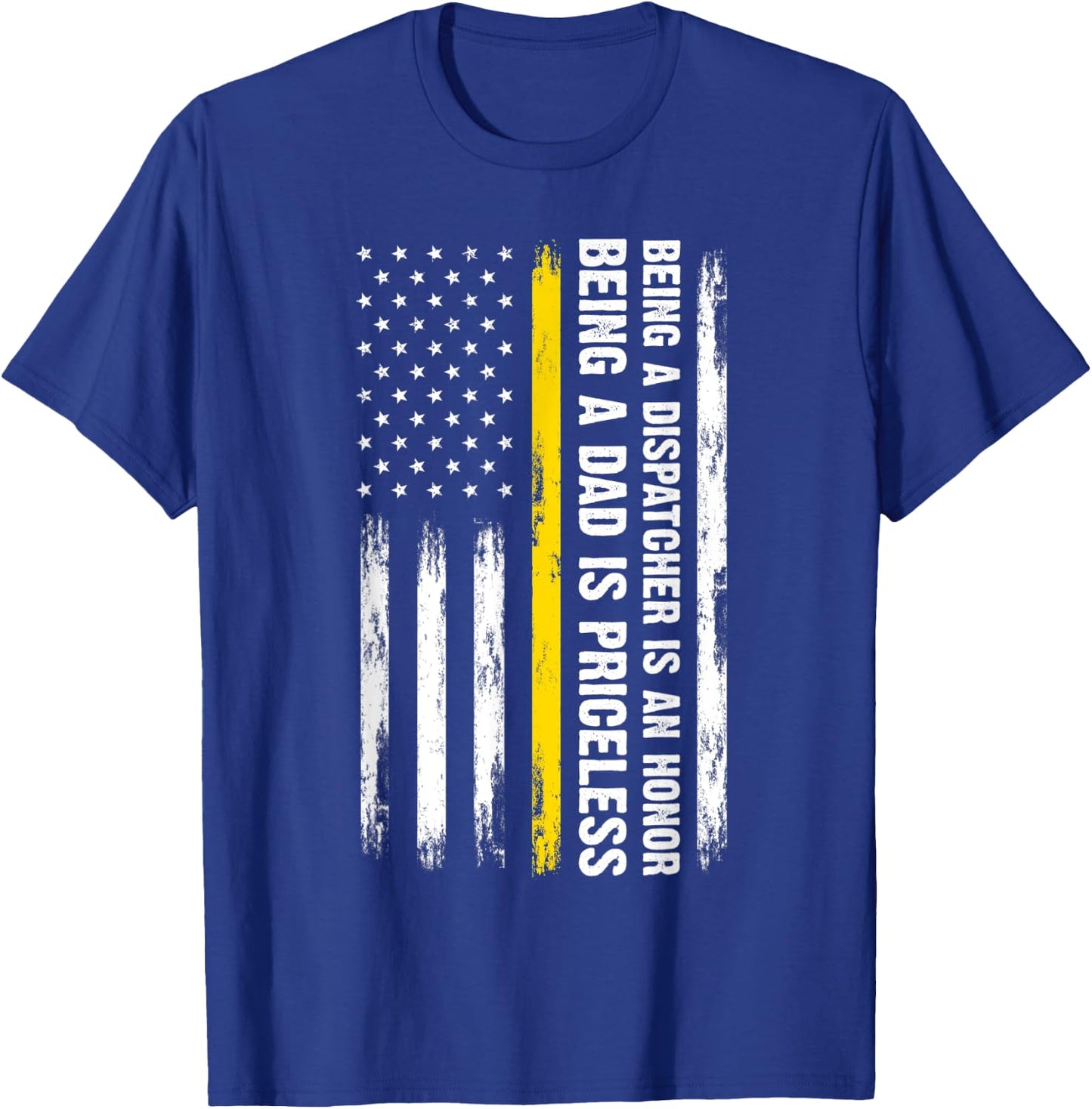 Being a Dispatcher Dad Dad Dispatch Operator Dispatcher T-Shirt - T-Shirt | Royal