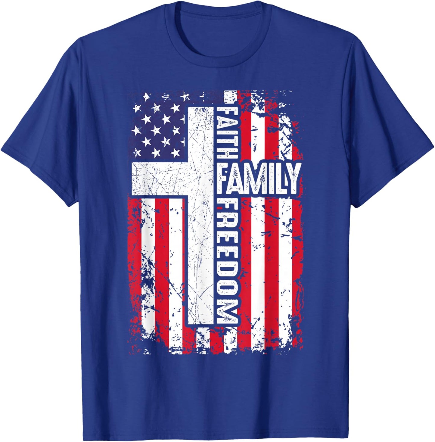 Faith Family Freedom Patriotic Christian US Flag God Country T-Shirt - T-Shirt | Royal