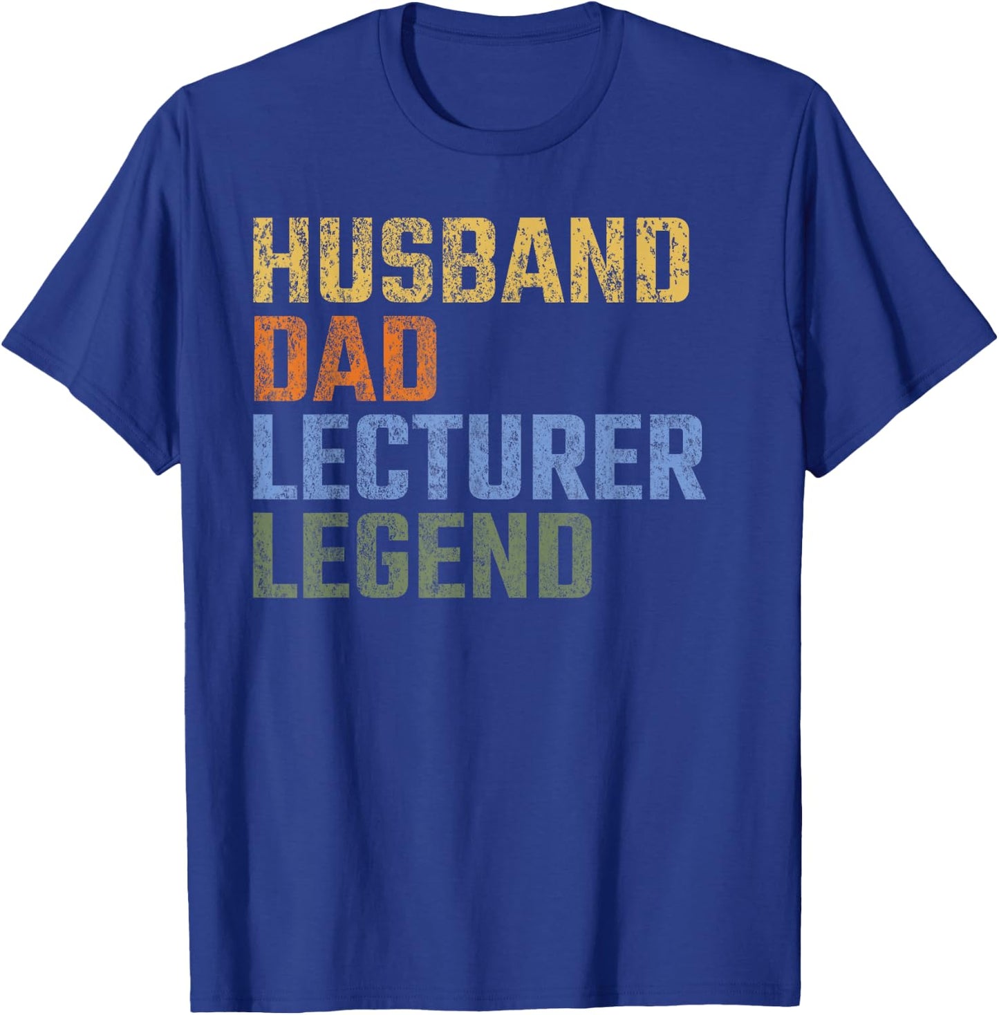 Husband Dad Lecturer Legend Fathers Day Vintage Retro T-Shirt - T-Shirt | Royal