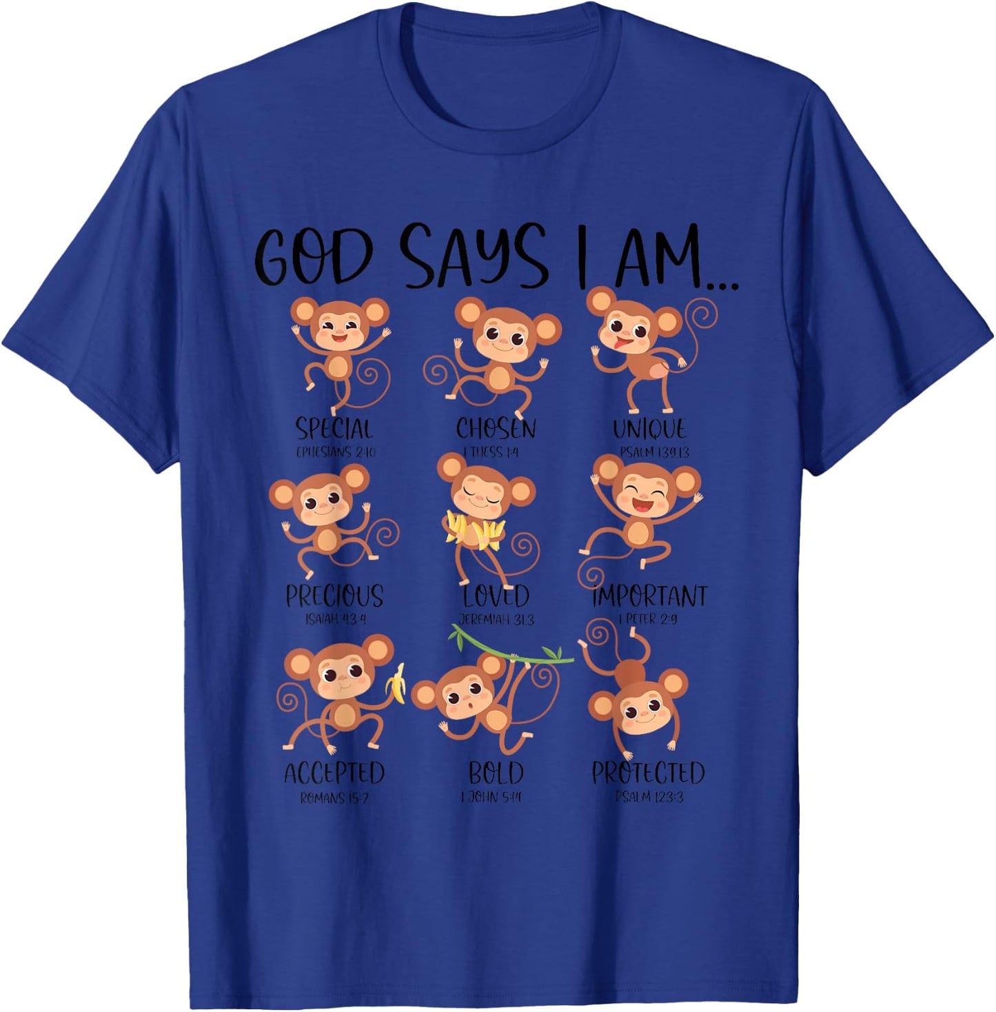 God Say I Am Love Monkeys Cute Bible Quotes Cute Monkey Love T-Shirt - T-Shirt | Royal